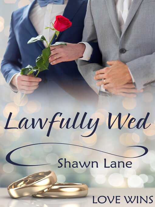 Title details for Lawfully Wed by Shawn Lane - Available
